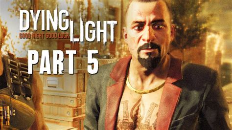 dying light walkthrough.